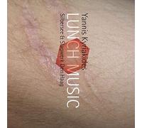 Yannis Kyriakides - Kyriakides: Lunch Music