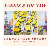 Yannis & The Yaw - Lagos Paris London [VINYL]