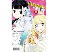 Yano, Mitsuki - I'm a Behemoth, an S-Ranked Monster, but Mistaken for a Cat, I Live as an Elf Girl's Pet, Vol. 11: Volume 11 (BEHEMOTH S RANKED MONSTER CAT ELF GIRL PET GN)
