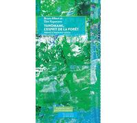Yanomami, l'esprit de la forêt