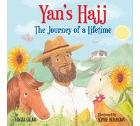 Yan's Hajj : The Journey of a Lifetime