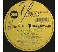 Yanso - That'S What I Need [VINYL]