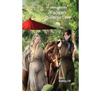 Yaosen: Quest for Love 1: (Setting Off)