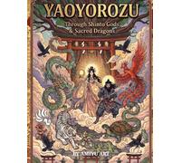 YAOYOROZU: Through Shinto Gods & Sacred Dragons