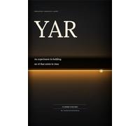 YAR: An Experiment in Building an AI That Exists in Time