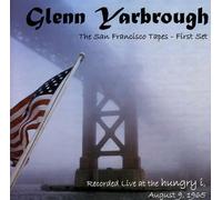 Yarbrough, Glenn - The San Francisco Tapes: First Set