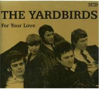 Yardbirds - For Your Love