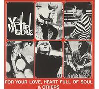 Yardbirds - For Your Love Heart Full of Soul and Others