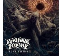 Yardfield Colony - The Absorption