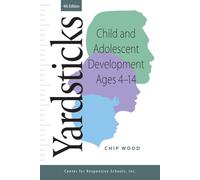 Yardsticks, Child, Adolescent, Development Ages 4 - 14 4th