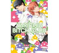 Yarichin Bitch Club, Vol. 6 : Volume 6