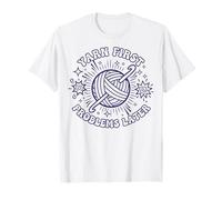 Yarn First Problems Later Funny Crochet Lover T-Shirt