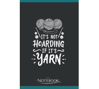 Yarn Knitting Sewing 2 Notebook: 120 Lined Pages 6 x 9 Inch | Perfect a Gift For All Ages Journal Gift| Notebook, Note Pad, Notes