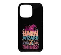 Yarn Wizard Turn Strings Into Things Knitting Crochet Case for iPhone 13 Pro