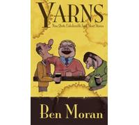 Yarns: Nine Quite Unbelievable Irish Short Stories