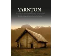 Yarnton : Neolithic and Bronze Age Settlement and Landscape