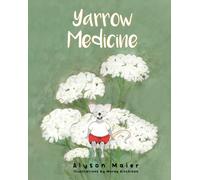 Yarrow Medicine