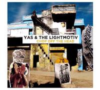 Yas And The Lightmotiv - Chop Off The Head