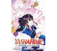 Yashahime: Princess Half-Demon – Volume 3 – Viz Media