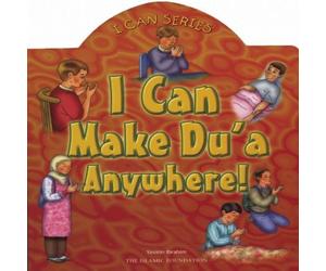 Yasmin Ibrahim I Can Make Du'a Anywhere Board book Book Yasmin Ibrahim Multicolor