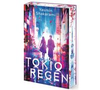 Yasmin Shakarami Tokioregen: Einzigartiger, tief berührender Roman (Paperback)