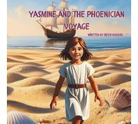 Yasmine and the Phoenician Voyage (Adventures in Lebanon)