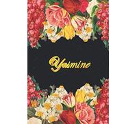 Yasmine: Lined Notebook / Journal with Personalized Name, & Monogram initial Y on the Back Cover, Floral cover, Gift for Girls & Women