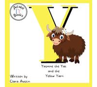 Yasmine the Yak and the Yellow Yarn (Series 1- Phonemes)
