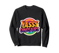 Yasss Dinosaurs Reptile Lover Kids Animals ||- Sweatshirt