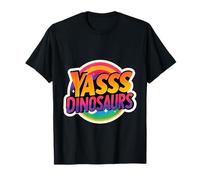 Yasss Dinosaurs Reptile Lover Kids Animals ||- T-Shirt