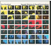 Yasuaki Shimizu & David Cunningham - One Hundred