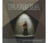 Yasuaki Shimizu/Saxophonettes - Pentatonica