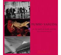 Yasuda, Fumio - On the Path of Death and Life