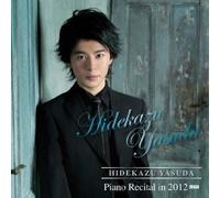 YASUDA HIDEKAZU PIANO RECITAL IN 2012 LIVE