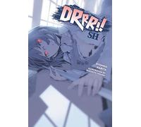 Yasuda, Suzuhito - Durarara!! SH, Vol. 4 (light novel): Volume 4 (DURARARA SH LIGHT NOVEL SC)