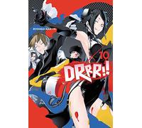 Yasuda, Suzuhito - Durarara!!, Vol. 10 (light novel): Volume 10 (DURARARA LIGHT NOVEL SC)