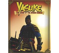 Yasuke The Legend of the African Samurai