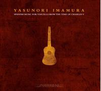 Yasunori Imamura - Spanish Music for Vihuela from