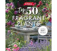 Yates Top 50 Fragrant Plants and How Not to Kill Them!