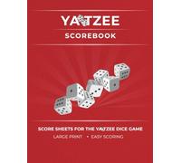 Yatzee Scorebook: Score Sheets for the Yahtzee Dice Game | Large Print | Full-Size (8.5 x 11) (Game Night Scorebooks)