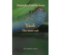 Yauh : The inner exit