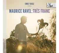 Yavuz, Emre - Très Franc - Klavierwerke