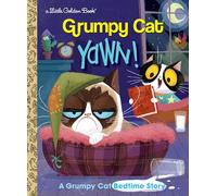 Yawn!: A Grumpy Cat Bedtime Story (Little Golden Book)