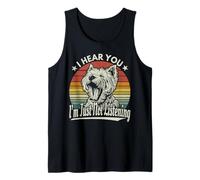 Yawn West Highland White Terrier I Hear You I Not Listening Tank Top