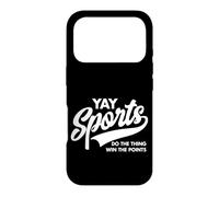 Yay Sports Do the Thing Win the Points Funny Game Day Case for iPhone 17 Pro