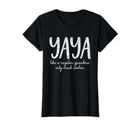 Yaya Like A Regular Grandma Only Much Cooler Floral Cute T-Shirt