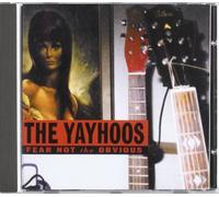 Yayhoos, the - Fear Not the Obvious