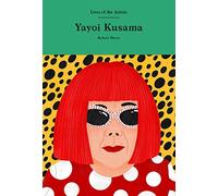 Yayoi Kusama – Lives of the Artists – Laurence King Verlag