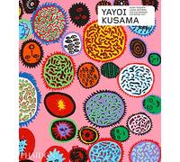 Yayoi Kusama: Revised & expanded edition (Phaidon Contemporary Artists Series Revised edition)