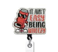 YAZMEEN Funny RRT Inhaler Badge Reel Gifts - It Ain't Easy Being Wheezy - Retractable Badge Holder with Clip - Silver Glitter ID Card Holder - Gifts for Pulmonary Nurse Doctor Respiratory Therapist
